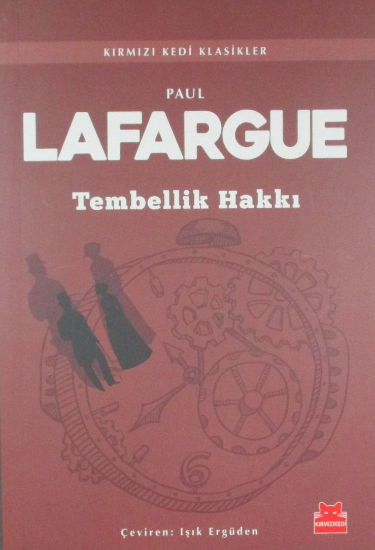 Tembellik Hakkı