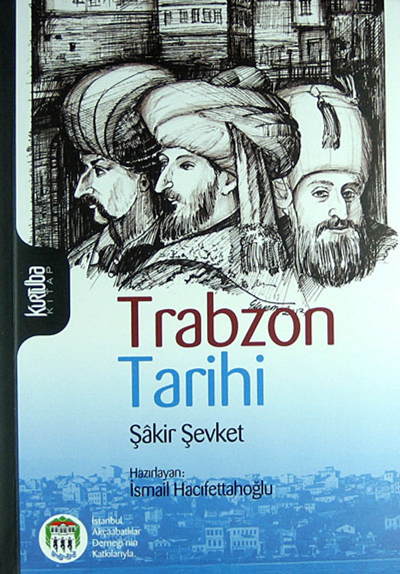 Şakir Şevket'in Trabzon Tarihi kitabının günümüz baskısı