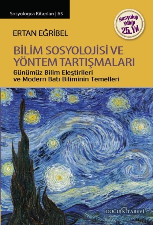 Bilim Sosyolojisi: Bilim Tarihi ve Yöntem
