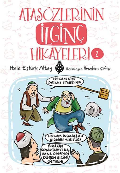 Atasözlerinin İlginç Hikayeleri 2
