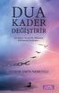 Dua Kader Değiştirir