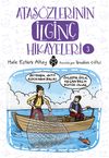Atas&ouml;zlerinin İlgin&ccedil; Hikayeleri 3