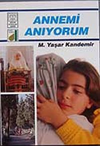 Annemi Anıyorum
