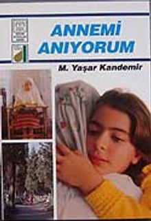 Annemi Anıyorum