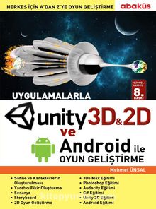 Uygulamalarla Unity 3D ve Android ile Oyun Geliştirme - Mehmet Ünsal