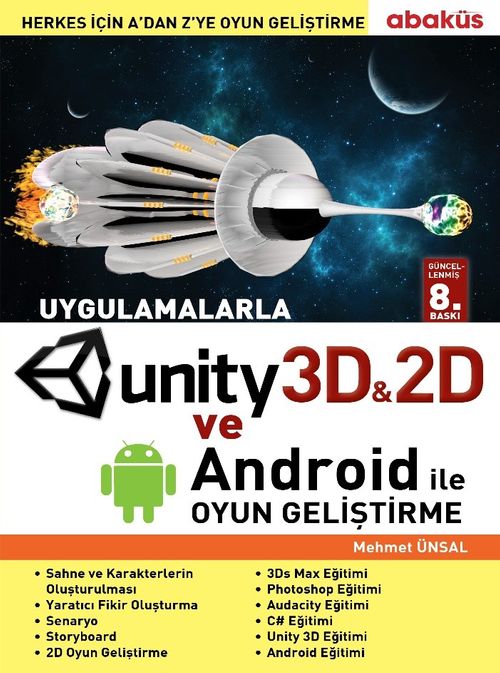 Uygulamalarla Unity 3D ve Android ile Oyun Geliştirme