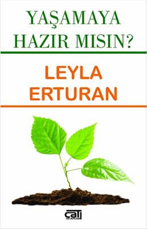 Yaşamaya Hazır Mısın?