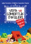 Vefa ve C&ouml;mertlik &Ouml;yk&uuml;leri / &Ouml;yk&uuml;lerle Değerler Eğitimi
