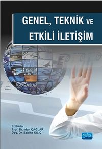 Genel, Teknik ve Etkili İletişim