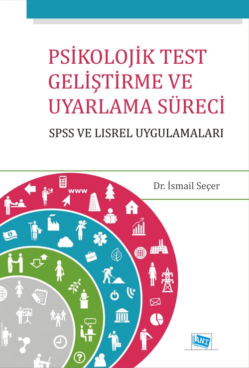 Psikolojik Test Geliştirme ve Uyarlama & SPSS ve LISREL Uygulamalar