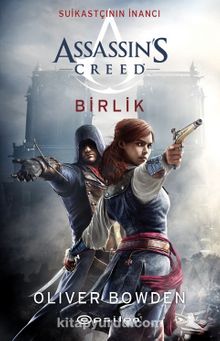 Assassin’s Creed Suikastçının İnancı 8 - Birlik