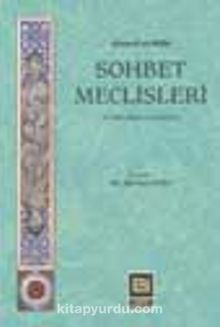 Sohbet Meclisleri - Ahmed Er-Rufai