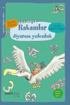 Rakamlar Diyarına Yolculuk / Minik Bilgeler Dizisi 6