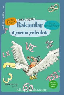 Rakamlar Diyarına Yolculuk / Minik Bilgeler Dizisi 6 - Benoit Rittaud