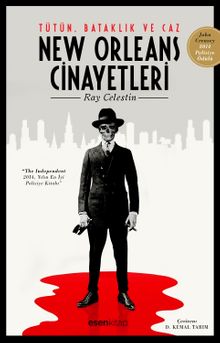 New Orleans Cinayetleri & Tütün, Bataklık ve Caz