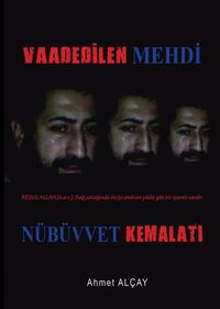 Vaadedilen Mehdi & Nübüvvet Kemalati 