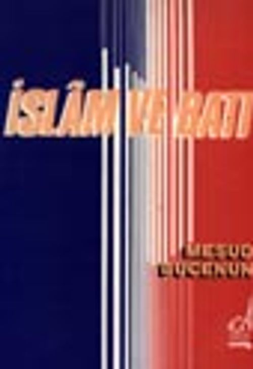 İslâm Ve Batı