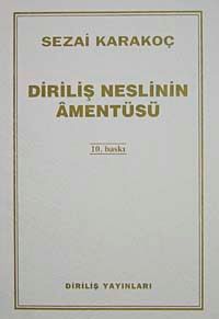 Diriliş Neslinin Amentüsü