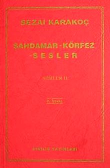 Şahdamar / Körfez / Sesler Şiirler -II