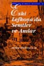 Eski Lefkoşa'da Semtler ve Anılar /12-G-82