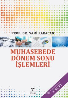 Muhasebede Dönem Sonu İşlemler - Prof. Dr. Sami Karacan