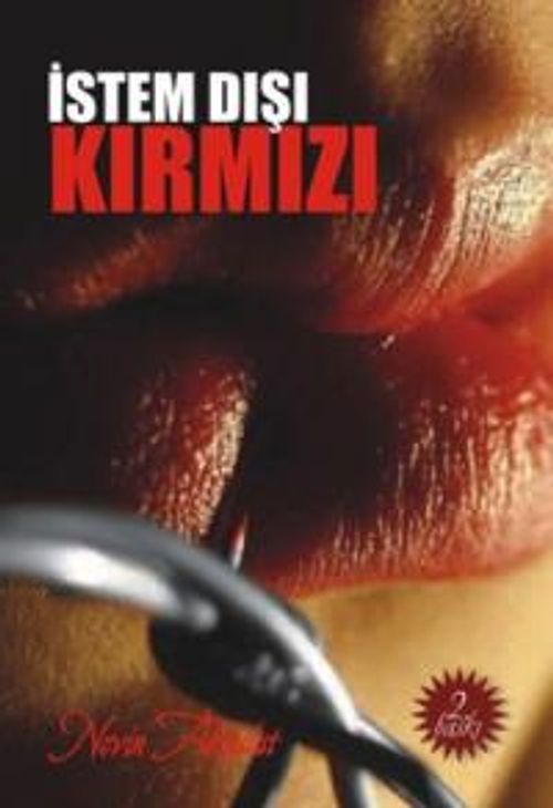 İstem Dışı Kırmızı