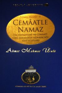 Cemaatle Namaz'ın Faziletleri ve Cemaati Terk Edenlerin Uğrayacağı Feci  Azaplar / Resai-i Ahmediyye 27