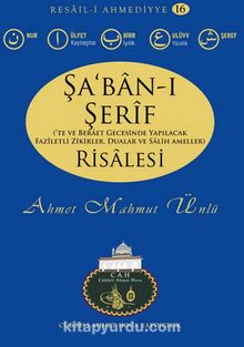 Şa'ban-ı Şerif Risalesi / Resail-i Ahmediyye 16 - Ahmet Mahmut Ünlü