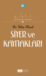 Bir Bilim Olarak Siyer ve Kaynakları