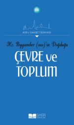 Hz. Peygamber'in (sas) Doğduğu Çevre ve Toplum