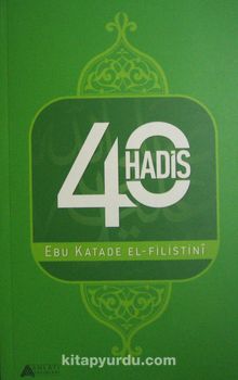 40 Hadis (Ebu Katade El-Filistini)