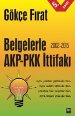 Belgelerle AKP-PKK İttifakı (2002-2015)