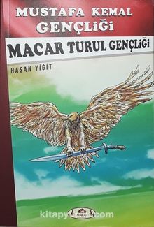 Mustafa Kemal Gençliği - Macar Turul Gençliği