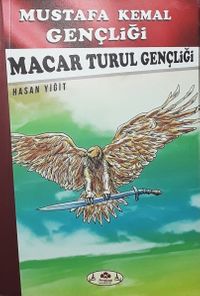 Mustafa Kemal Gençliği - Macar Turul Gençliği