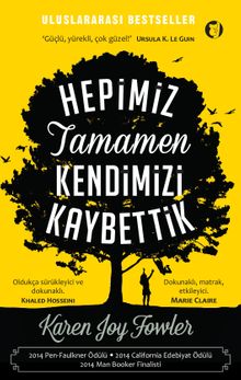 Hepimiz Tamamen Kendimizi Kaybettik