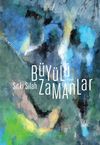 B&uuml;y&uuml;l&uuml; Zamanlar