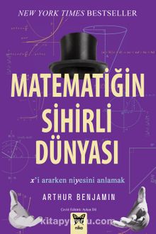 Matematiğin Sihirli Dünyası - Arthur Benjamin
