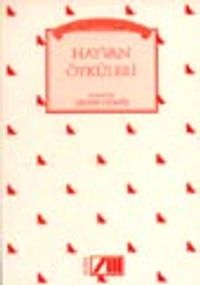 Türk Yazınından Seçilmiş Hayvan Öyküleri