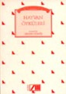 Türk Yazınından Seçilmiş Hayvan Öyküleri