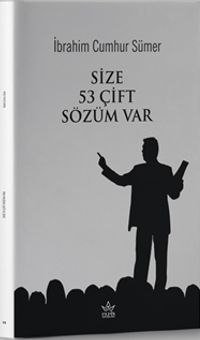 Size 53 Çift Sözüm Var