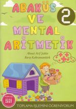 Abaküs ve Mental Aritmetik 2 / Toplama İşlemini Öğreniyorum