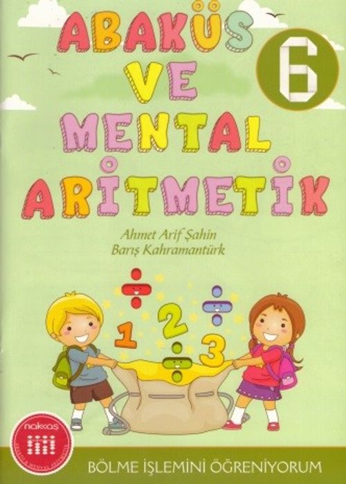 Abaküs ve Mental Aritmetik 6 / Bölme İşlemini Öğreniyorum