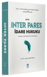 2020 İnter Pares İdare Hukuku Tamamı Çözümlü Soru Bankası