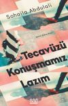 Tecav&uuml;z&uuml; Konuşmamız Lazım