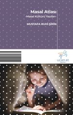 Masal Atlası & Masal Kültürü Yazıları