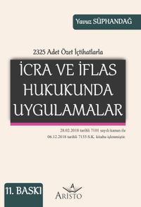 2325 Adet Özet İçtihatlarda İcra ve İflas Hukukunda Uygulamalar