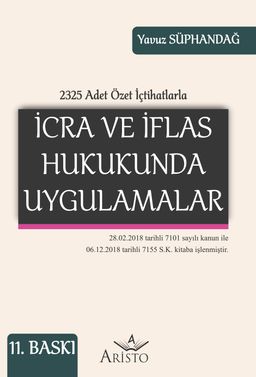 2325 Adet Özet İçtihatlarda İcra ve İflas Hukukunda Uygulamalar