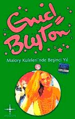 Malory Kulelerinde Beşinci Yıl