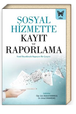 Sosyal Hizmette Kayıt ve Raporlama