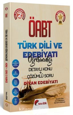 2020 ÖABT Türk Dili ve Edebiyatı 2. Kitap Divan Edebiyatı Konu Anlatımlı Soru Bankası